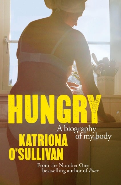 Hungry - Katriona O'Sullivan