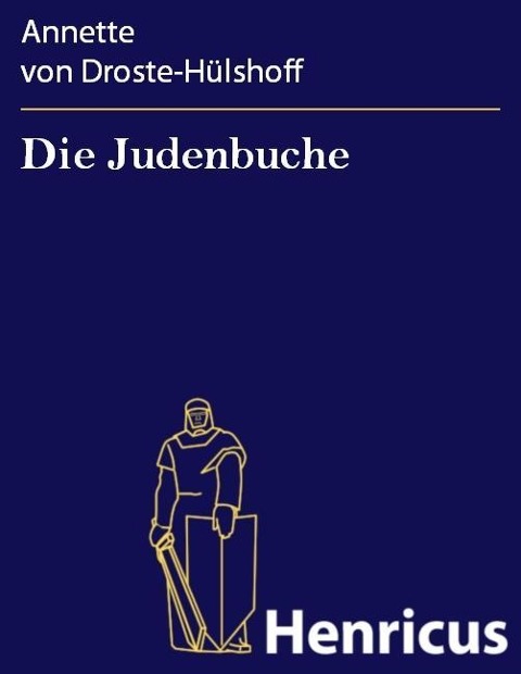 Die Judenbuche - Annette von Droste-Hülshoff