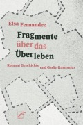 Cover-Bild zum Titel 'Fragmente über das Überleben' von 'Elsa Fernandez'