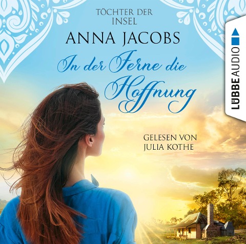 In der Ferne die Hoffnung - Anna Jacobs