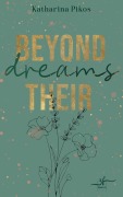 Cover-Bild zum Titel 'Beyond Their Dreams' von 'Katharina Pikos'