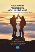 Cover-Bild zum Titel 'Ergenlerin Psikososyal Güclendirilmesi' von 'Oya Sevcan Orak'