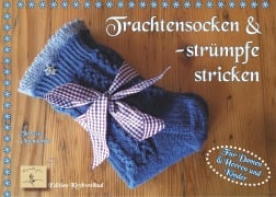 Cover-Bild zum Titel 'Trachtenstrümpfe und -socken stricken' von 'Theresia Ostendorfer'