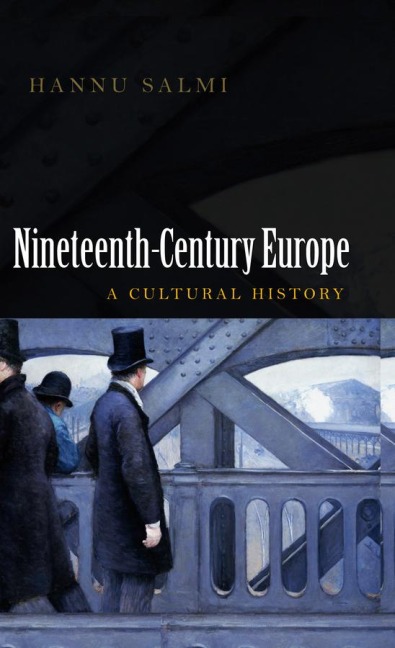 Nineteenth-Century Europe - Hannu Salmi
