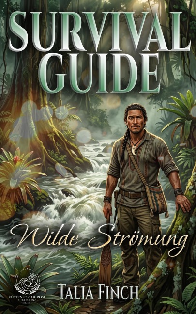 Der Survival Guide - Wilde Strömung - Talia Finch