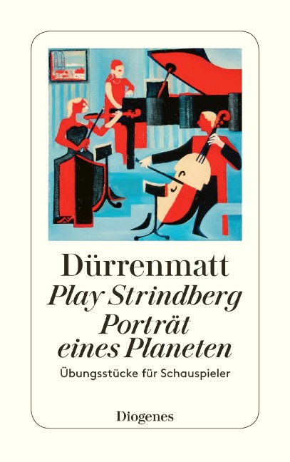 Play Strindberg / Porträt eines Planeten - Friedrich Dürrenmatt