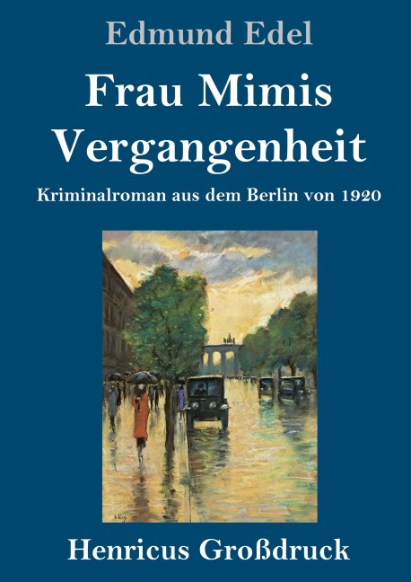 Frau Mimis Vergangenheit (Großdruck) - Edmund Edel
