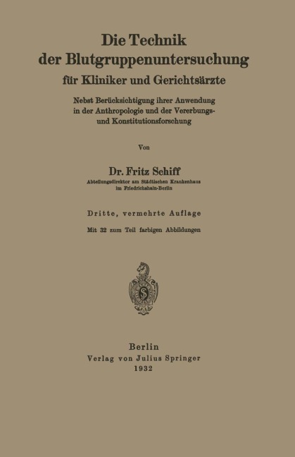 Die Technik der Blutgruppenuntersuchung für Kliniker und Gerichtsärzte - Fritz Schiff