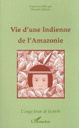 Cover-Bild zum Titel 'Vie d'une indienne de l'Amazonie' von 'Ballarin'