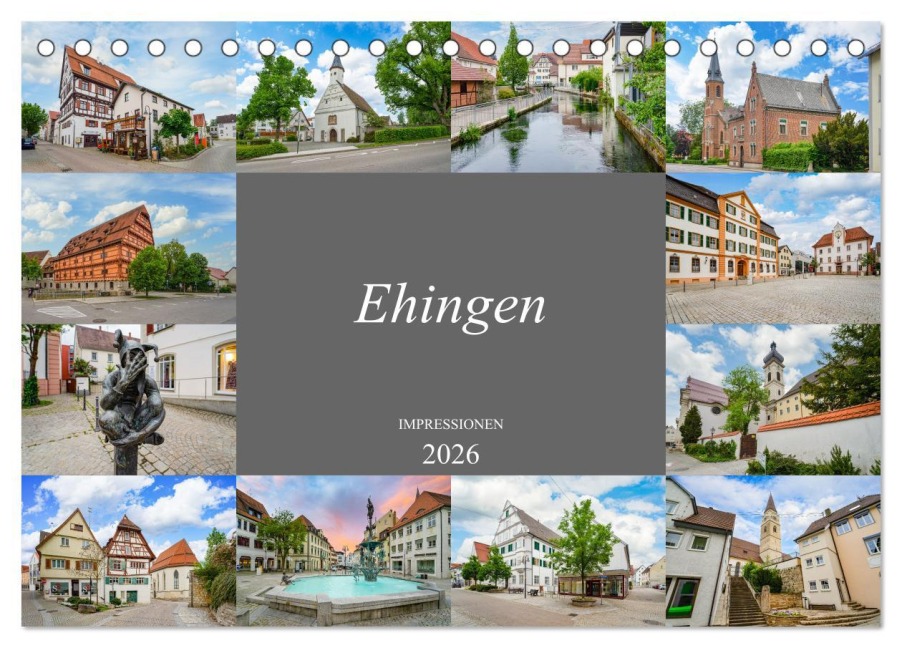 Ehingen Impressionen (Tischkalender 2026 DIN A5 quer), CALVENDO Monatskalender - Dirk Meutzner