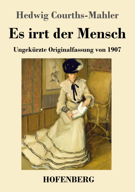 Es irrt der Mensch - Hedwig Courths-Mahler