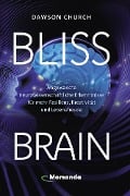 Bliss Brain - Dawson Church