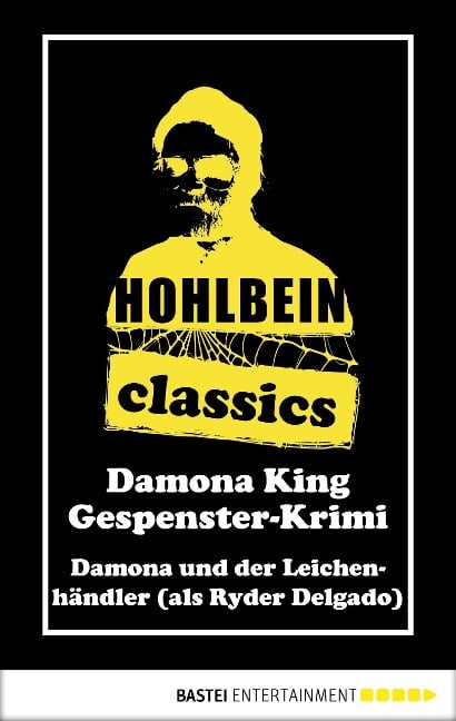 Hohlbein Classics - Damona und der Leichenhändler - Wolfgang Hohlbein