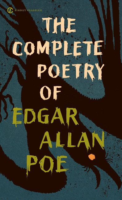 The Complete Poetry of Edgar Allan Poe - Edgar Allan Poe