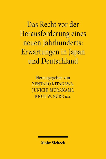 Das Recht vor der Herausforderung eines neuen Jahrhunderts: Erwartungen in Japan und Deutschland - 