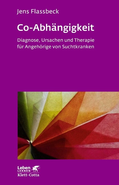 Co-Abhängigkeit (Leben Lernen, Bd. 238) - Jens Flassbeck