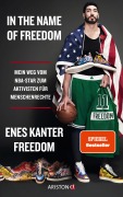 Cover-Bild zum Titel 'In the Name of Freedom' von 'Enes Kanter Freedom'