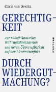 Cover-Bild zum Titel 'Gerechtigkeit durch Wiedergutmachung?' von 'Clivia von Dewitz'