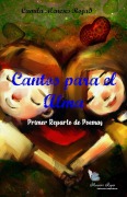 Cover-Bild zum Titel 'Cantos para el Alma: Primer Reparto de Poemas (Cánticos de un Verso, #1)' von 'Camila Meneses Rojas'