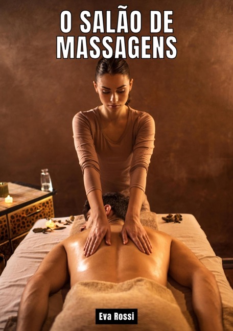 O salão de massagens - Eva Rossi