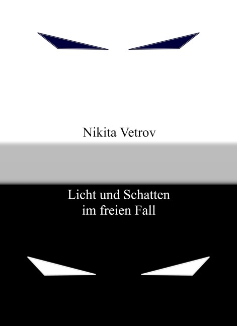 Licht und Schatten im freien Fall - Nikita Vetrov