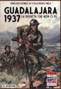 Cover-Bild zum Titel 'Guadalajara 1937' von 'Pierluigi Romeo Di Colloredo Mels'