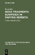 Nova fragmenta Euripidea in papyris reperta - Euripides