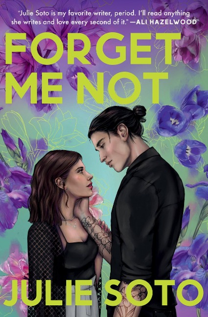 Forget Me Not - Julie Soto