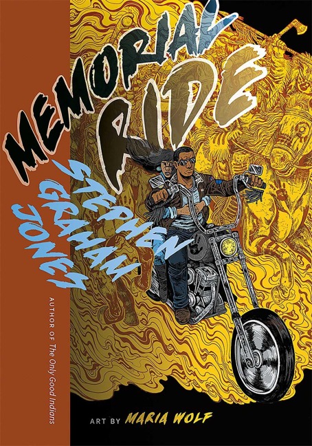 Memorial Ride - Stephen Graham Jones