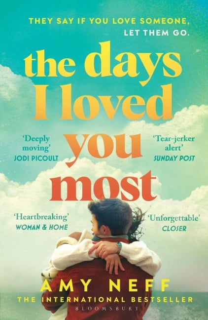The Days I Loved You Most - Amy Neff