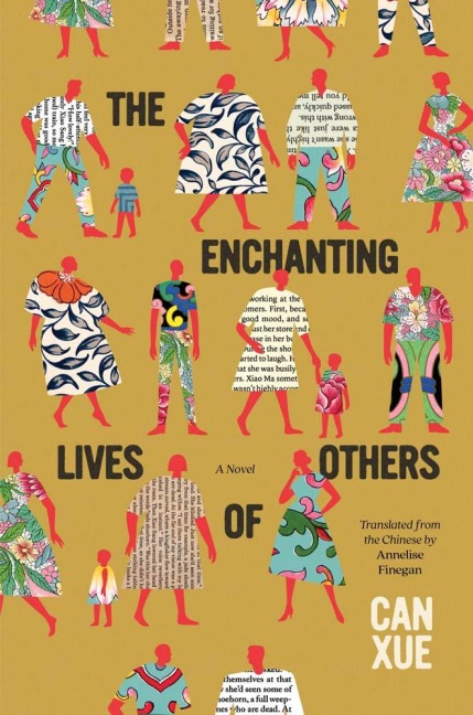 The Enchanting Lives of Others - Can Xue