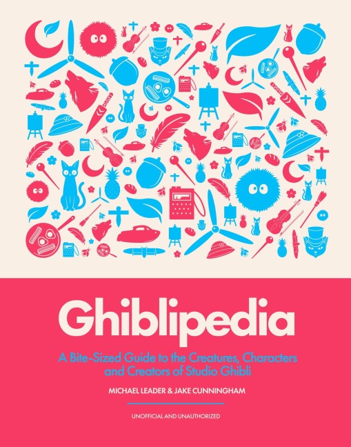 Ghiblipedia - Michael Leader, Jake Cunningham