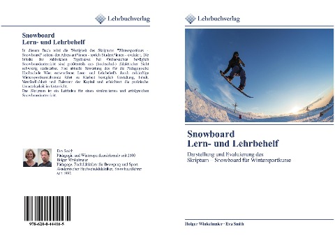 SnowboardLern- und Lehrbehelf - Holger Winkelmaier, Eva Smith