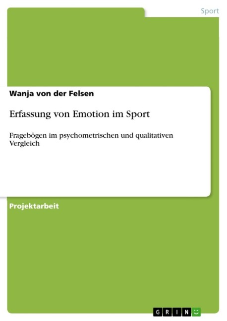 Erfassung von Emotion im Sport - Wanja von der Felsen