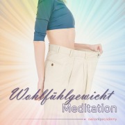 Cover-Bild zum Titel 'Meditation: Wohlfühlgewicht' von 'Franziska Haudenschild'