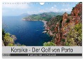 Korsika - Der Golf von Porto (Wandkalender 2024 DIN A4 quer), CALVENDO Monatskalender - Ade Zech