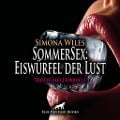 SommerSex: Eiswürfel der Lust | Erotik Audio Story | Erotisches Hörbuch Audio CD - Simona Wiles