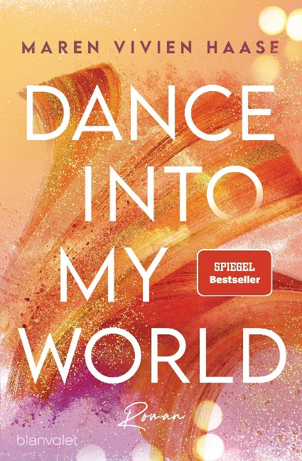 Dance into my World - Maren Vivien Haase