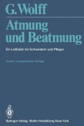 Cover-Bild zum Titel 'Atmung und Beatmung' von 'G. Wolff'