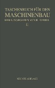 Cover-Bild zum Titel 'Taschenbuch für den Maschinenbau' von 'H. Baer, Na Kurrein, K. Lachmann, Fr. Oesterlen, H. Dubbel'