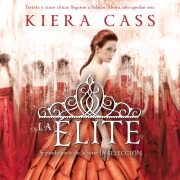 Cover-Bild zum Titel 'La élite' von 'Kiera Cass'