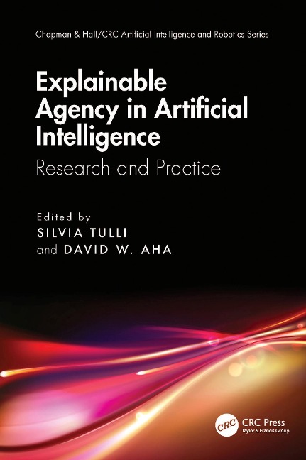 Explainable Agency in Artificial Intelligence - 