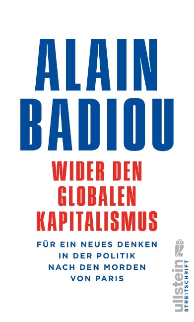 Wider den globalen Kapitalismus - Alain Badiou