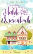 Cover-Bild zum Titel 'Sommerduft in der kleinen Mühle am Wiesenbach' von 'Leonie Fröhlich'