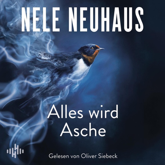 Alles wird Asche (Ein Bodenstein-Kirchhoff-Krimi 12) (Ein Bodenstein-Kirchhoff-Krimi 12) - Nele Neuhaus