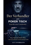 Cover-Bild zum Titel 'Der Verhandler am Pokertisch' von 'Guy Overmann'