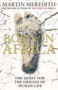 Cover-Bild zum Titel 'Born in Africa' von 'Martin Meredith'