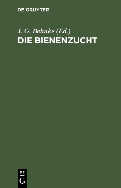Die Bienenzucht - 