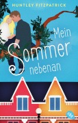 Cover-Bild zum Titel 'Mein Sommer nebenan' von 'Huntley Fitzpatrick'