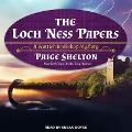 The Loch Ness Papers - Paige Shelton